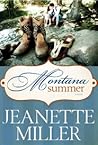 Montana Summer by Jeanette Miller Montana Summer by Jeanette Miller