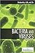 Bacteria and Viruses (Biochemistry, Cells, and Life)