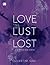 Love Lust Lost