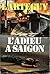 L'Adieu A Saigon