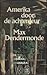 Amerika door de achterdeur: Reisverhalen uit de Verenigde Staten : vijftienmaal aanhaken en vooruit met de Scotty en vijftienmaal een paar dagen uitblazen, blijven en zijn (Dutch Edition)