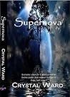 Supernova by Crystal Ward