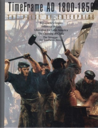 The Pulse Of Enterprise, AD 1800-1850