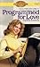 Programmed For Love (Caprice, #17)