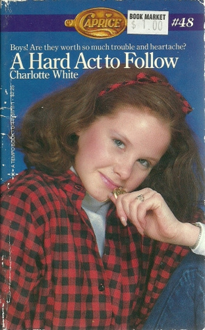 A Hard Act to Follow (Caprice, #48)