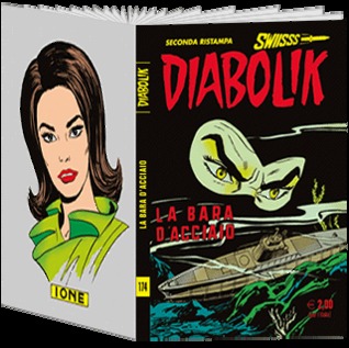 Diabolik Swiisss n. 174: La bara d'acciaio (Brossura)