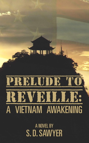 Prelude to Reveille:  A Vietnam Awakening (Paperback)