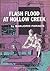 Flash Flood at Hollow Creek by Marjorie B. Paradis