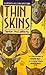 Thin Skins (Haskell Blevins...