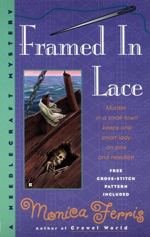 Framed in Lace (A Needlecraft Mystery, #2)
