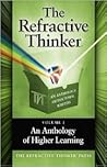 The Refractive Thinker, Volume 1: An Anthology of Higher Learning