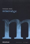 Hõbevalge: reisikiri suurest paugust, tuulest ja muinasluulest (Eesti lugu; #1)