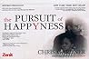 The Pursuit of Happyness by Chris Gardner