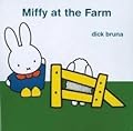 Miffy at the Farm