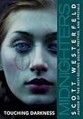 Touching Darkness (Midnighters, #2)