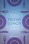 Friday Lunch