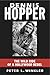 Dennis Hopper: The Wild Rid...