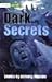 Dark Secrets (Literacy World Fiction: Stage 3)