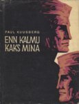 Enn Kalmu kaks mina: Inimesed sõdurisinelis (Hardcover)
