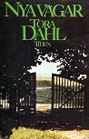 Nya vägar (Tora Dahls självbiografi, #9) Nya vägar (Tora Dahls självbiografi, #9)