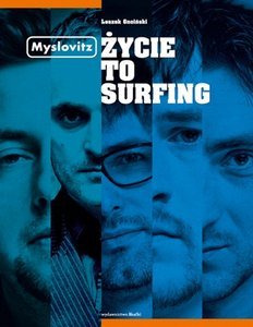 Myslovitz: Życie To Surfing (Hardcover)