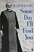 Some Day I'll Find You: An ...