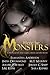 Here Be Monsters - An Antho...