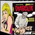 Diabolik Swiisss n. 186: La morte addosso