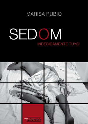 SEDOM. Indebidamente tuyo. (Paperback)