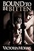 Bound To Be Bitten by Victoria Morris