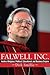 Falwell Inc.: Inside a Reli...
