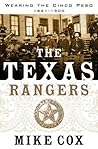 The Texas Rangers: Wearing the Cinco Peso, 1821-1900 The Texas Rangers: Wearing the Cinco Peso, 1821-1900
