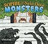 Sophie and the Next-Door Monsters by Chris Case