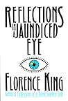 Reflections in a Jaundiced Eye