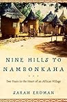 Nine Hills to Nambonkaha by Sarah Erdman