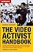 The Video Activist Handbook by Thomas Harding