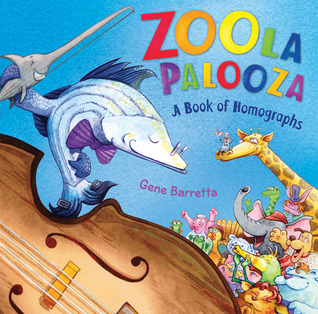 Zoola Palooza: A Book of Homographs (Hardcover)