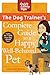 The Dog Trainer's Complete Guide to a Happy, Well-Behaved Pet by Jolanta Benal