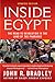 Inside Egypt by John R. Bradley Inside Egypt by John R. Bradley