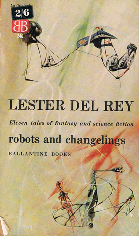 Robots and Changelings (Mass Market Paperback)
