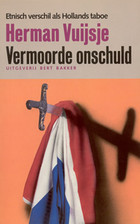 Vermoorde onschuld: Etnisch verschil als Hollands taboe (Paperback)