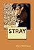 Stray