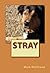 Stray