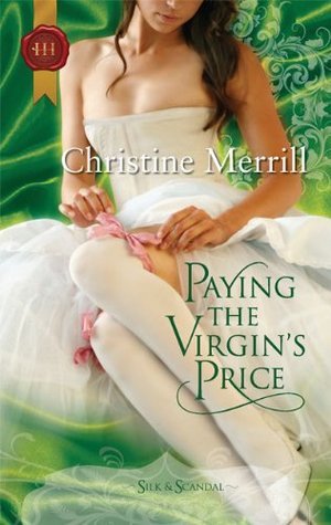 Paying the Virgin's Price (Regency Silk & Scandal, #2)