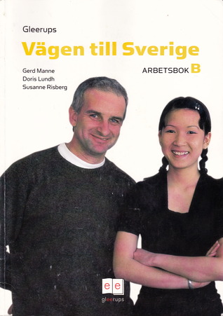 Vägen till Sverige: Arbetsbok B