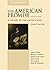 The American Promise: A History of the United States, Volume 2: From 1865