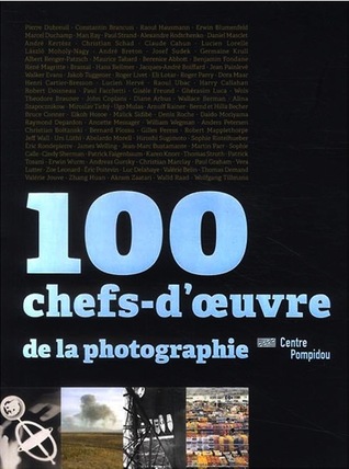 100 chefs-d'oeuvre de la photographie