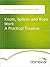 Knots, Splices and Rope Work A Practical Treatise