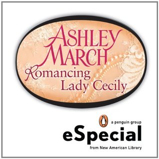 Romancing Lady Cecily (Romancing, #0.5)