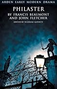 Philaster (Arden Early Modern Drama)